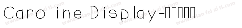 Caroline Display字体转换